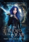 Image for The Wicked &amp; The Dead