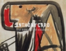Image for Anthony Caro: First Drawings Last Sculptures