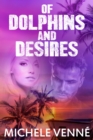 Image for Of Dolphins and Desires