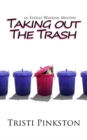 Image for Taking Out the Trash