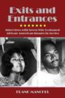 Image for Exits and Entrances : Interviews with Seven Who Reshaped African-American Images in Movies