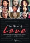 Image for The Price of Love; One Woman&#39;s Journey Through Domestic Violence.