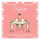 Image for Crafterina (Olive Complexion) : My Very Own Crafterina: Olive Complexion