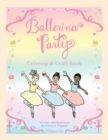 Image for Ballerina Party Coloring &amp; Craft Book