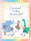 Image for Carnival of the Animals Coloring &amp; Craft Book