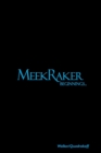 Image for MeekRaker Beginnings...