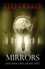 Image for Mirrors (Eyes Wide Open, Book 2)