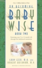 Image for On Becoming Baby Wise: Book II (Parenting Your Pretoddler Five to Twelve Months)