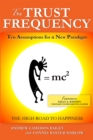 Image for Trust Frequency: Ten Assumptions For A New Paradigm