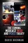 Image for The Coming Mideast War And Peace Treaty
