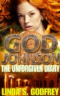 Image for God Johnson: The Unforgiven Diary of the Disciple of a Lesser God