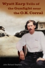 Image for Wyatt Earp Tells of the Gunfight Near the O.K. Corral