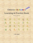 Image for Chinese Characters Learning &amp; Practice Book, Starter Volume