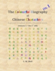Image for Colourful Biography of Chinese Characters, Volume 1
