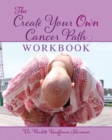 Image for The Create Your Own Cancer Path Workbook
