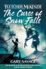 Image for Fletcher McKenzie and the curse of Snow Falls