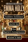 Image for Holiday Bundle (Move Me, The Faerie&#39;s Honeymoon, Winter&#39;s Tale)