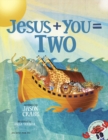 Image for Jesus + You = Two