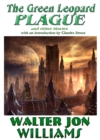 Image for Green Leopard Plague and Other Stories