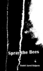 Image for Spray the Bees