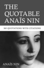 Image for Quotable Anais Nin: 365 Quotations with Citations