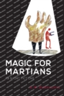 Image for Magic for Martians : 49 Short Fictions