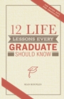 Image for 12 Life Lessons Every Graduate Should Know