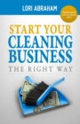 Image for Start Your Cleaning Business the Right Way