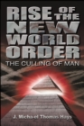 Image for Rise of the New World Order : The Culling of Man