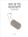 Image for Gays In The Military : Photographs and Interviews by Vincent Cianni
