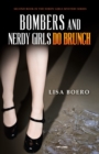 Image for Bombers and Nerdy Girls Do Brunch
