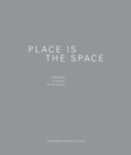 Image for Place is the Space