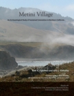Image for Metini Village : An Archaeological Study of Sustained Colonialism in Northern California