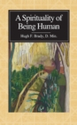 Image for A Spirituality of Being Human