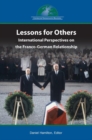 Image for Lessons for others?  : international perspectives on the Franco-German relationship