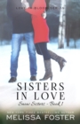 Image for Sisters in Love : Love in Bloom: Snow Sisters, Book 1