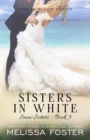 Image for Sisters in White : Love in Bloom: Snow Sisters, Book 3
