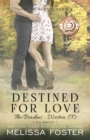 Image for Destined for Love (Love in Bloom: The Bradens)