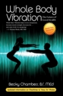 Image for Whole Body Vibration : The Future of Good Health