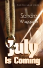 Image for July is Coming