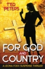 Image for For God and Country: A Leona Foxx SuspenseThriller