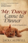 Image for Mr. Darcy Came to Dinner