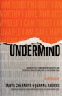 Image for Undermind: Discover the 7 Subconscious Beliefs That Sabotage Your Life and How to Overcome Them