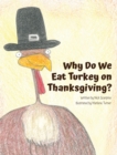 Image for Why Do We Eat Turkey on Thanksgiving?