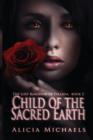 Image for Child of the Sacred Earth