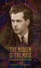 Image for The Medium Is the Muse [Channeling Marshall McLuhan]