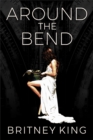 Image for Around The Bend: A Novel