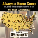 Image for Always a Home Game