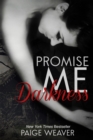 Image for Promise Me Darkness