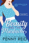 Image for Beauty and the Mustache : A Philosophical Romance